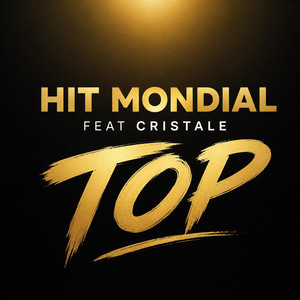 Top by Hit Mondial, Cristale