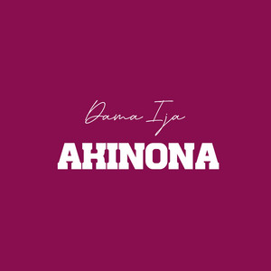 Dama Ija - Akinona