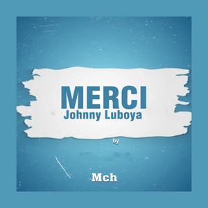 Merci Johnny Luboya