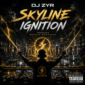 Skyline Ignition by DJ ZYR