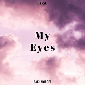 My eyes by BAKHADIROFF