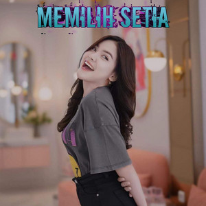 Dinda Theratu - Memilih Setia