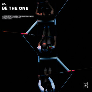 Be the One - Extended Mix by GAR
