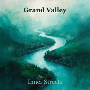Grand Valley by Inner Streets