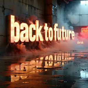 BACK TO THE FUTURE by Derek Romero
