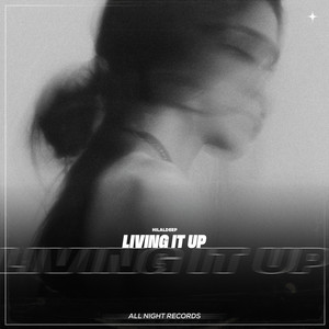 Living It Up by HilalDeep