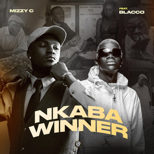 Nkaba Winner by Mizzy C, Blaco Zm
