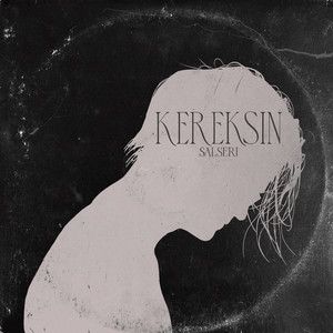 KEREKSIN by SALSERI