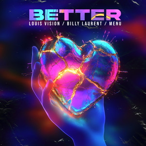 Better by Louis Vision, Billy Laurent, めにゅ