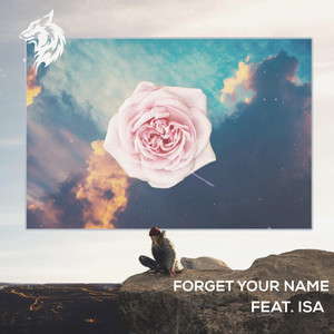 Forget Your Name by W0LVES, Isa