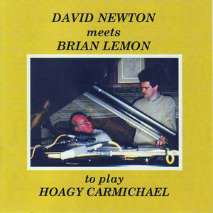 David Newton Meets Brian Lemon to Play Hoagy Carmichael cover