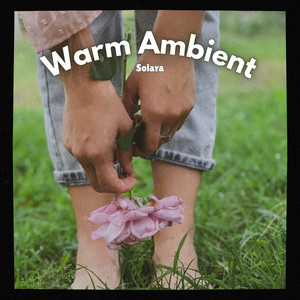 Warm Ambient by Solara