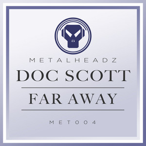 Far Away - 2015 Remaster by Doc Scott