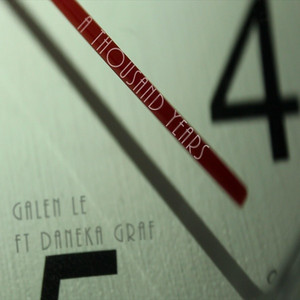 Galen Le - A Thousand Years - Galen Le Ft. Daneka Graf