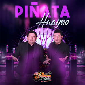 Los Soneros de Pacheco - PIÑATA HUAYNO