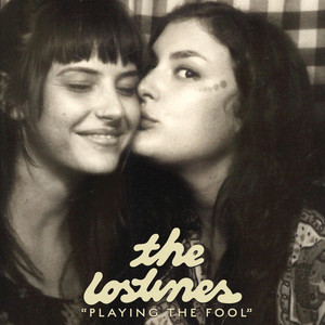 Playing the Fool by The Lostines