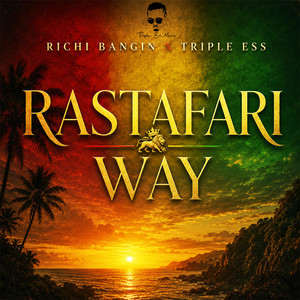 Rastafari Way by Triple Ess, Richi Bangin
