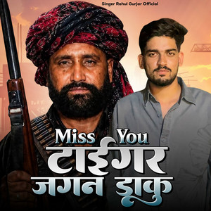Miss You Tiger Jagan Dakhu by Rahul Gurjar