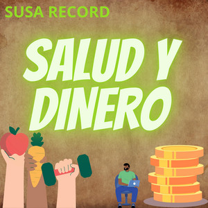 SALUD Y DINERO by SUSA RECORD