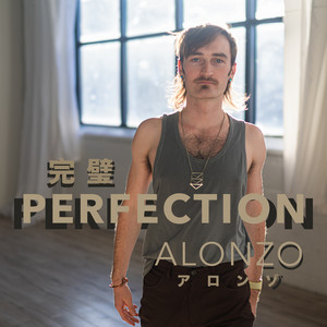 Perfection by Alonzo