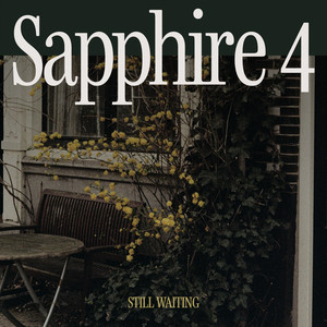 Still Waiting by Sapphire 4