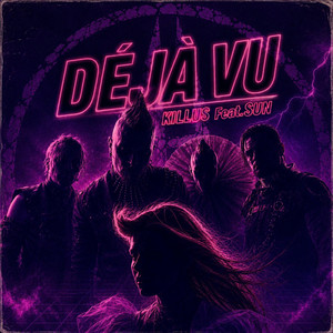 Déjà Vu by Killus, SUN