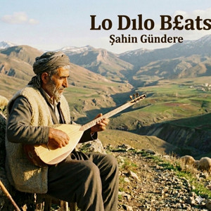 Lo Dılo B£ats by Şahin Gündere
