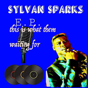 sylvan sparks - everywhere