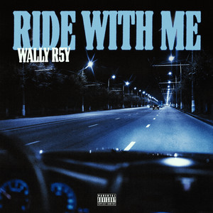 Ride with Me by Wally R5Y