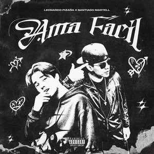 AMA FÁCIL by Leonardo Pizaña, Santiago Martell