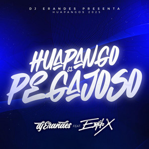 EstiloX - Huapango El Pegajoso (feat. DJ Erandes)