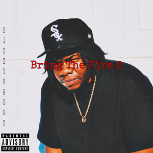 Bizzybaggz — BRING THE FIRE 2