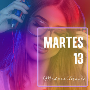 Martes 13 by MedusaMusic