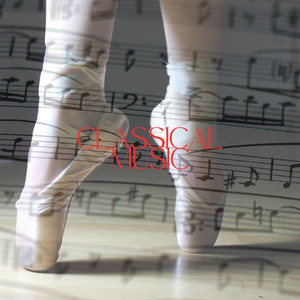 Classical Music (Remastered 2017)