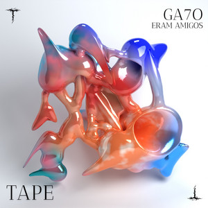 ERAM AMIGOS by GA7O, TAPE