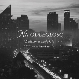 LadyM19.89 - Na Odległość- Kocham Cię
