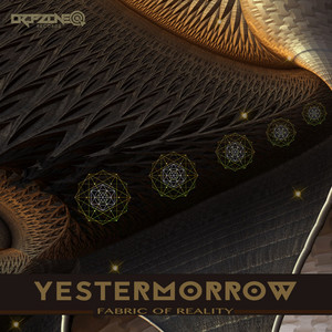 Fabric of Reality by Yestermorrow
