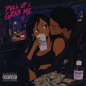 Pull up and Grab Me by Makinout