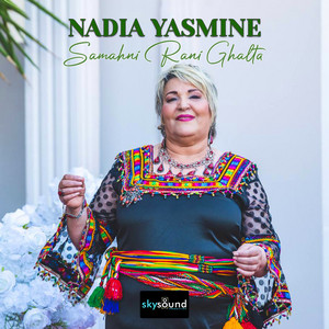 Samahni Rani Ghalta by Nadia Yasmine
