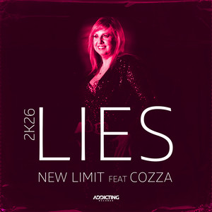 Lies 2k26 by New Limit, CØZZA