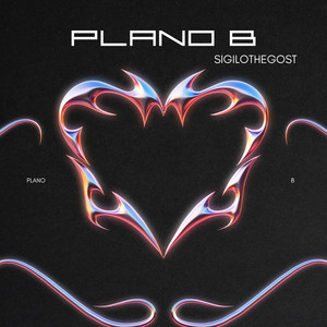 Sigilo, The Ghost - Plano B by Sigilo, The Ghost