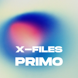 PRIMO by X-Files