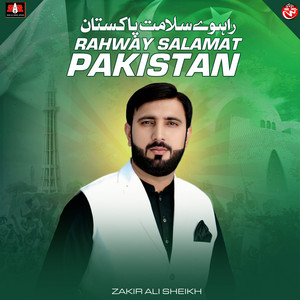 Zakir Ali Sheikh - Rahway Salamat Pakistan