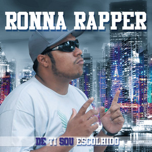 De Ti Sou Escolhido by Ronna Rapper, Dudu Nascimento