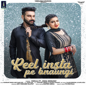 Reel Insta Pe Banaungi (feat. Vikrala & Nisha Sehrawat)