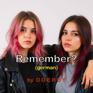 Remember? (german)