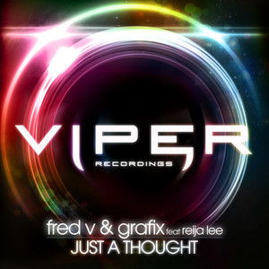 Just a Thought (feat. Reija Lee) by Fred V, Grafix, Reija Lee