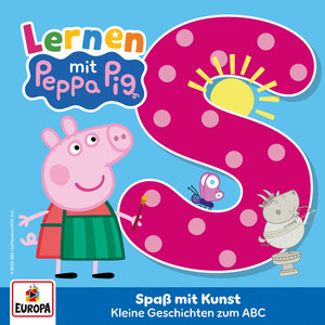Kapitel 02: Spaß mit Kunst - Das ABC - S by Peppa Pig Hörspiele
