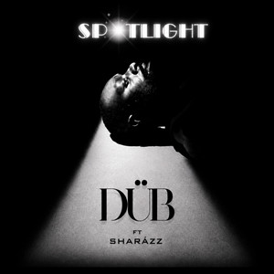 Spotlight by DÜB, Sharázz