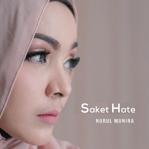Saket Hate by Nurul Munira